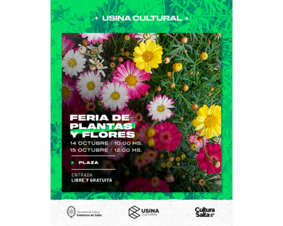 En la Usina Cultural se realizará la Feria de Plantas y Flores del NOA