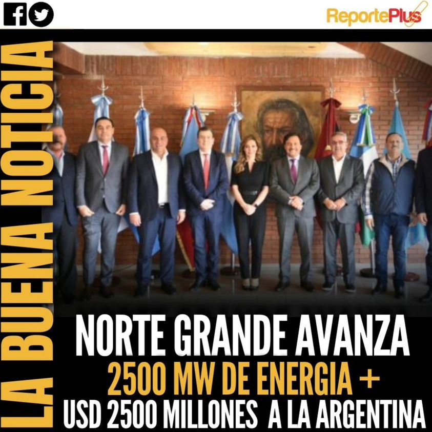 Norte Grande avanza con un proyecto que inyectará 2500 MW de energía y 2500 millones de dólares a la Argentina