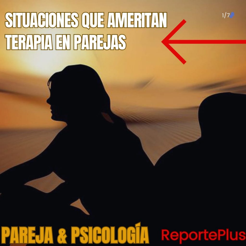 Situaciones que ameritan una terapia de pareja