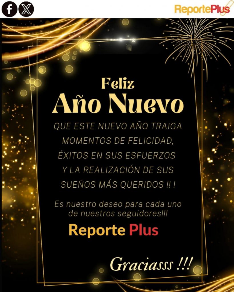 Feliz Año Nuevo, les desea el equipo de Reporte Plus