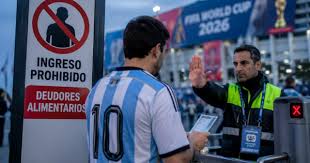 EL MUNDIAL 2026 LES CIERRA LAS PUERTAS A LOS DEUDORES ALIMENTARIOS